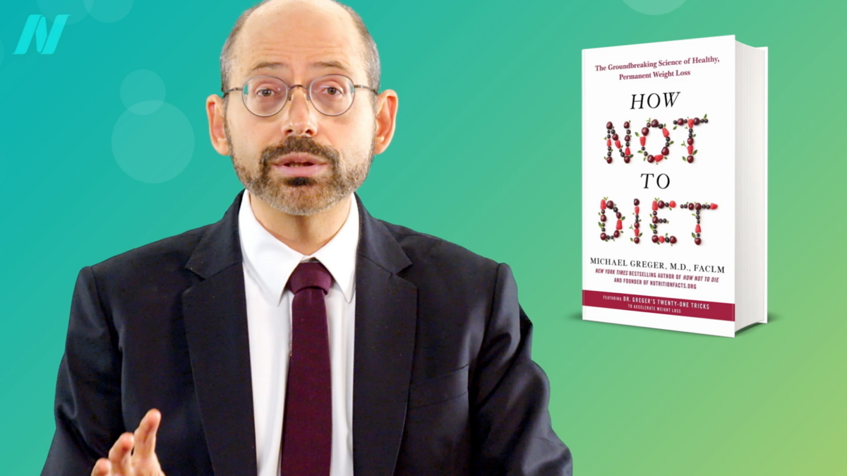 Dr. Greger and a photo of How Not to Diet